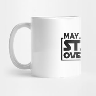 May Stack Overflow with you Mug